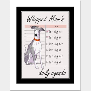 Whippet mom's daily agenda illustration Posters and Art